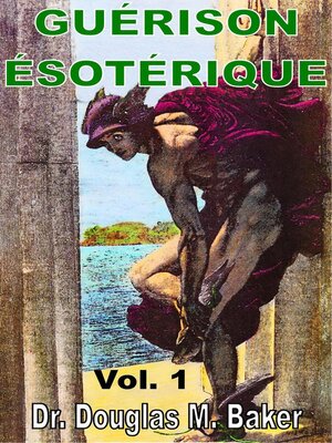 cover image of Guérison Ésotérique--Volume 1